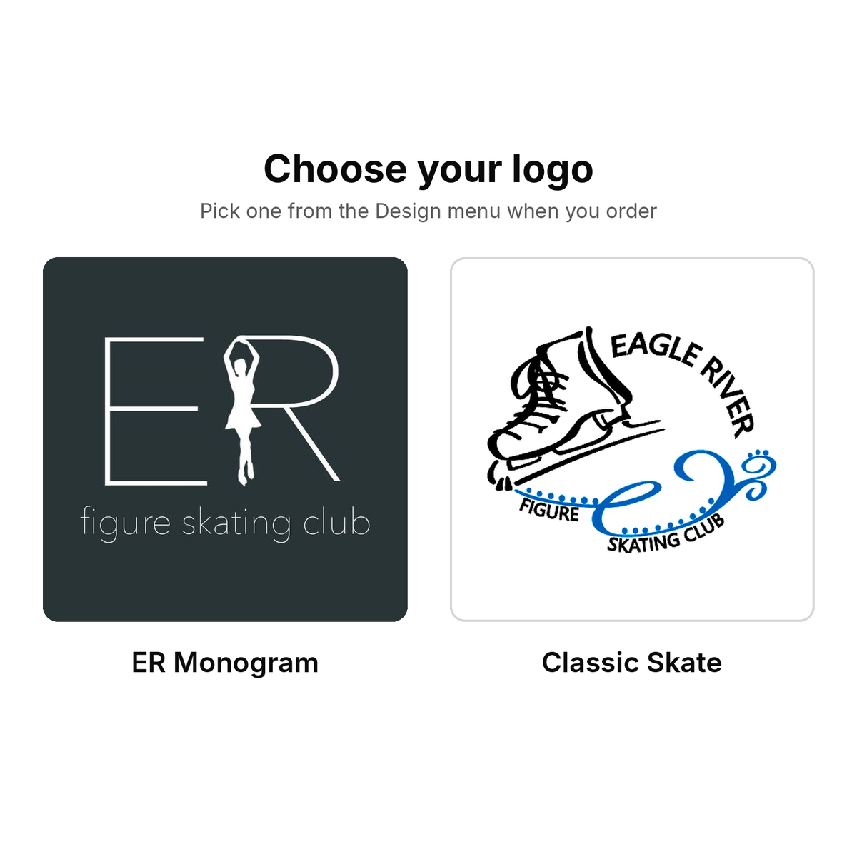 Eagle River FSC logo choices: ER Monogram on the left, Classic Skate on the right